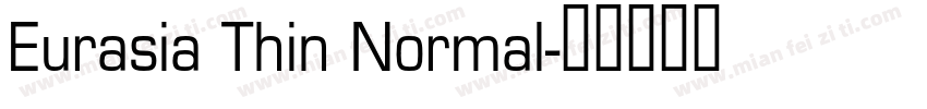 Eurasia Thin Normal字体转换